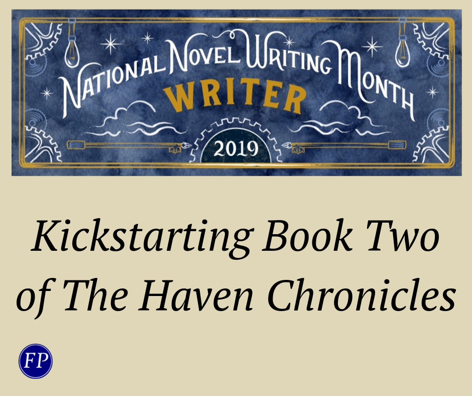 kickstarting book two of the Haven Chronicles