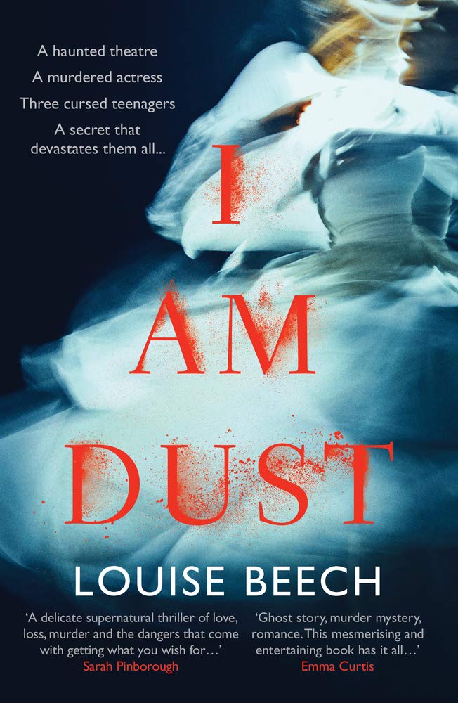 I am Dust by Louise Beech