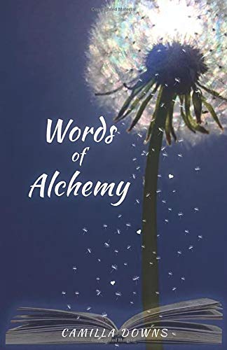 words of alchemy by camilla downs