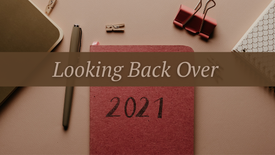 looking back over 2021