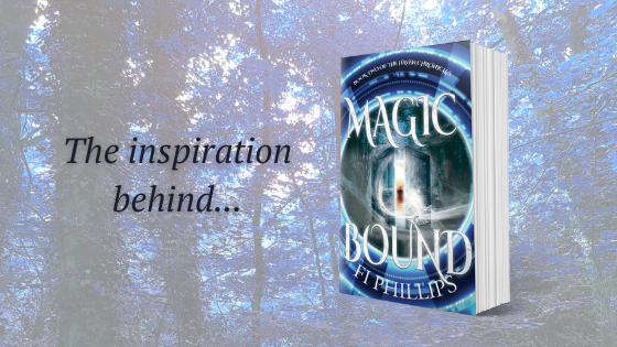 paperback of Magic Bound over blue forest backdrop and the words 'the inspiration behind...'