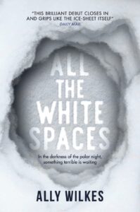 book cover of All the White Spaces by Ally Wilkes