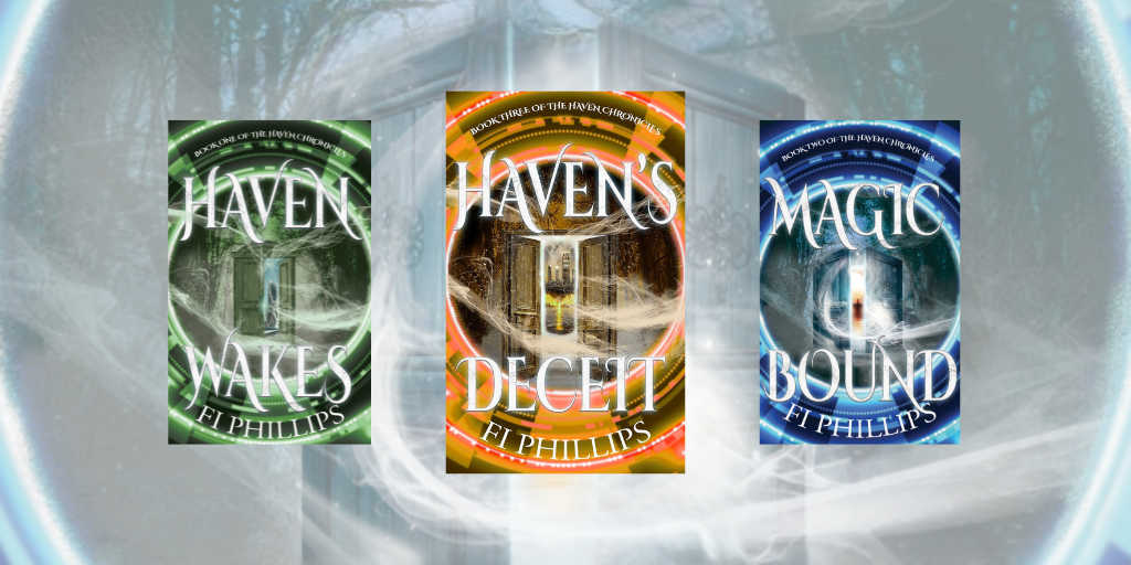 Haven Wakes, Haven's Deceit, and Magic Bound by Fi Phillips
